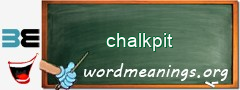 WordMeaning blackboard for chalkpit